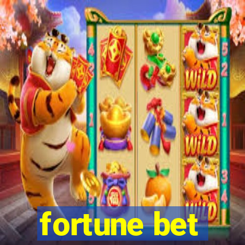 fortune bet