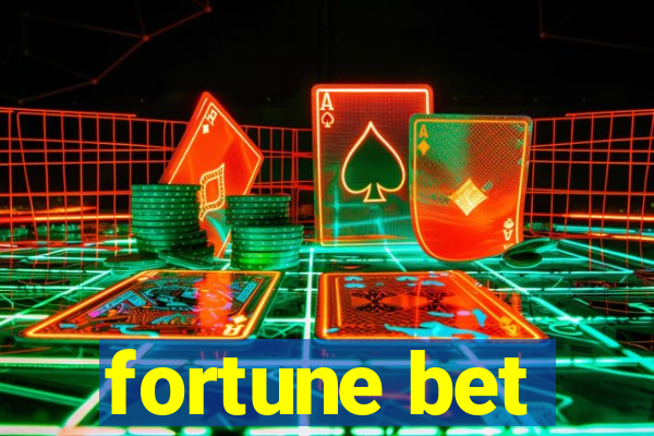 fortune bet
