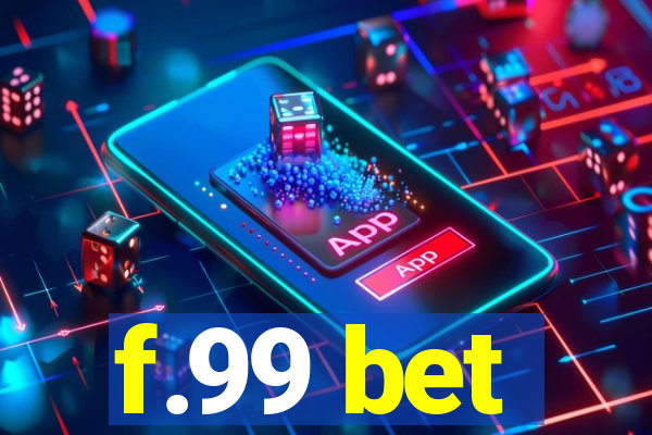 f.99 bet