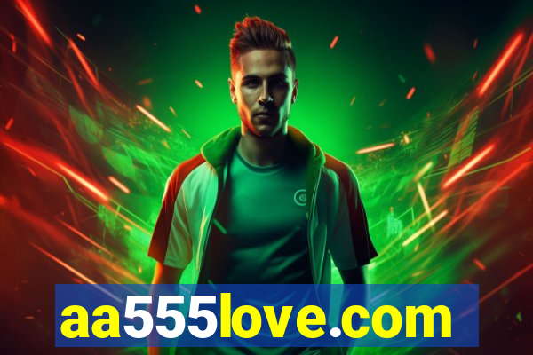 aa555love.com