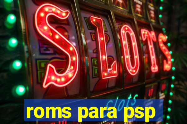roms para psp