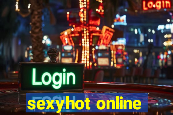 sexyhot online