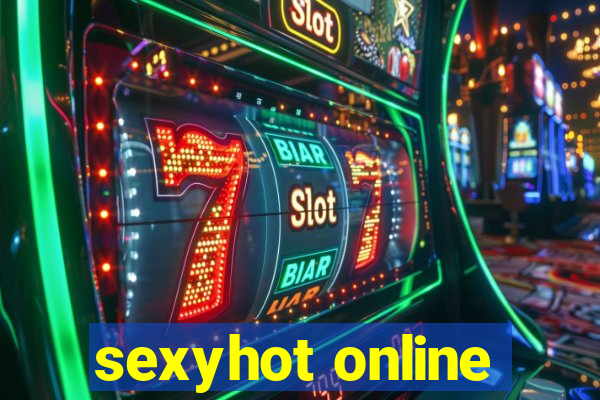 sexyhot online