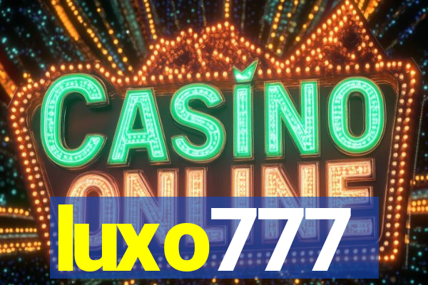 luxo777
