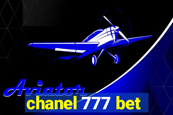 chanel 777 bet