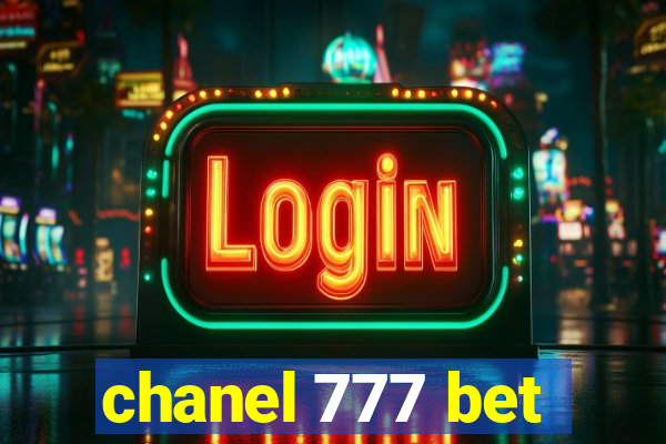chanel 777 bet