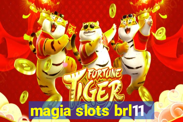 magia slots brl11