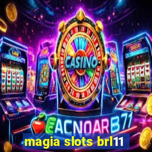 magia slots brl11