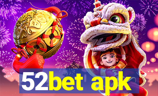 52bet apk