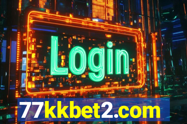 77kkbet2.com