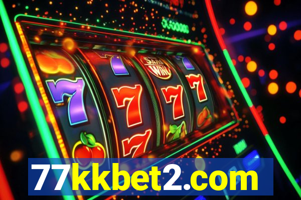 77kkbet2.com