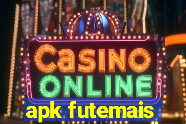 apk futemais