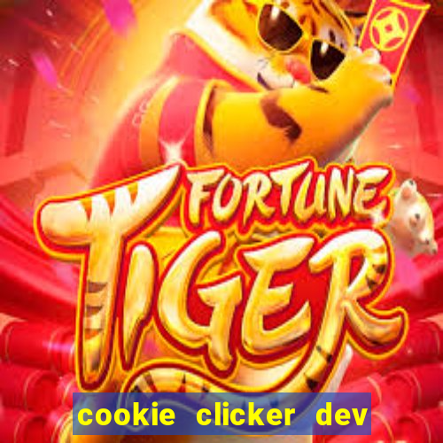 cookie clicker dev tools hack