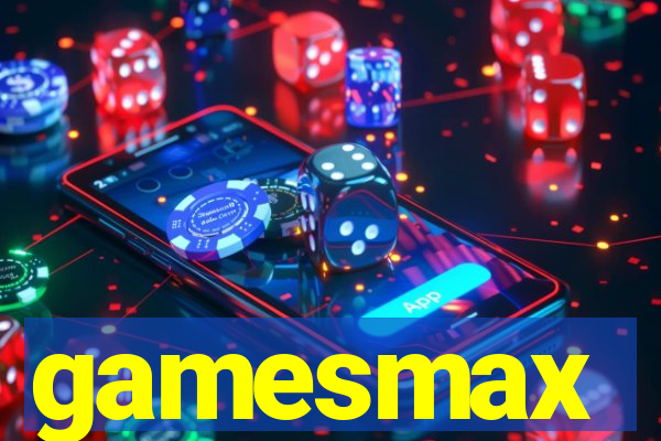 gamesmax