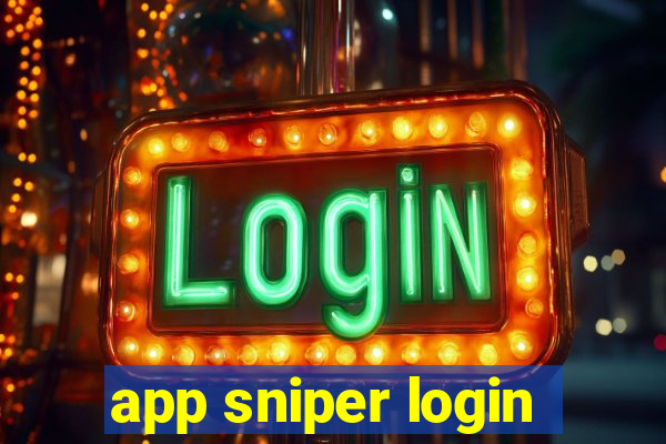 app sniper login