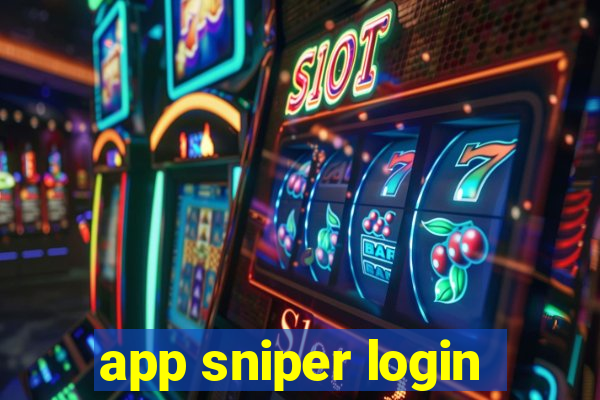 app sniper login