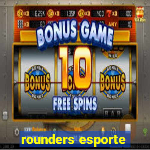 rounders esporte