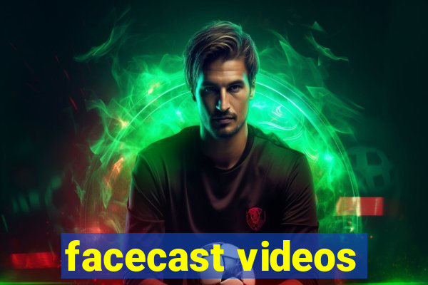 facecast videos