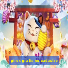 giros gratis no cadastro