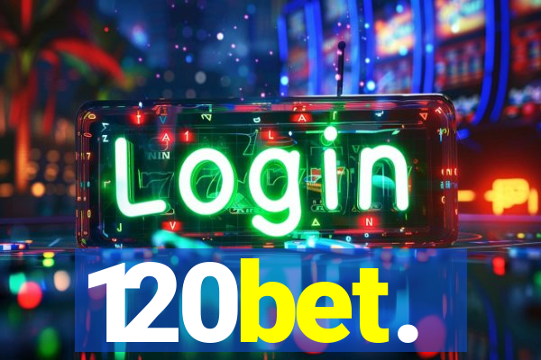 120bet.