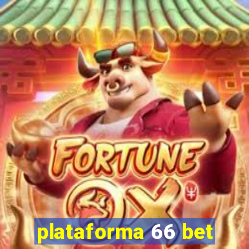 plataforma 66 bet