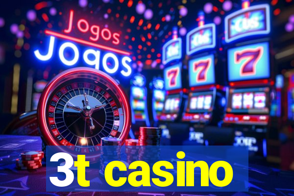 3t casino