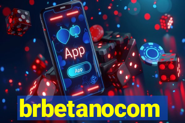 brbetanocom