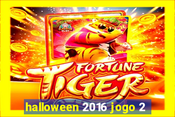 halloween 2016 jogo 2
