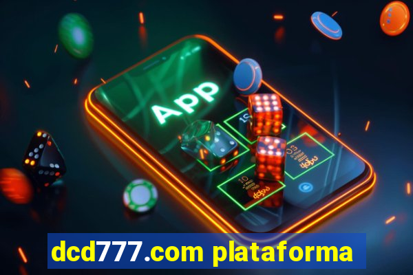 dcd777.com plataforma