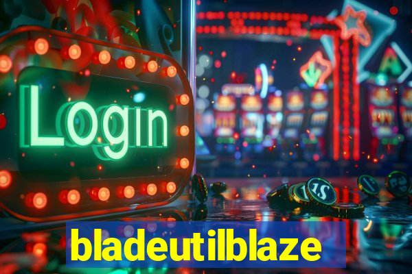 bladeutilblaze