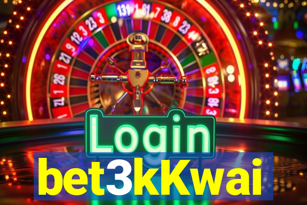 bet3kKwai