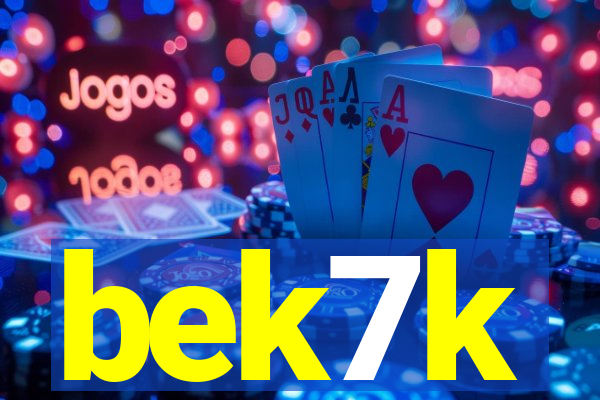 bek7k