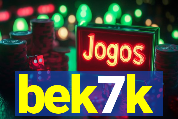 bek7k