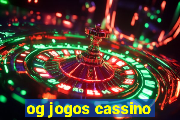 og jogos cassino