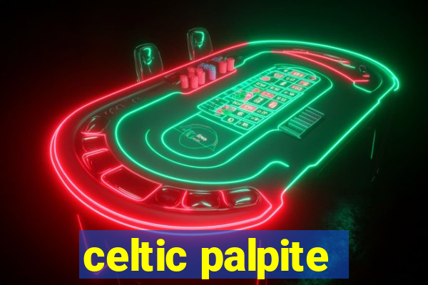 celtic palpite