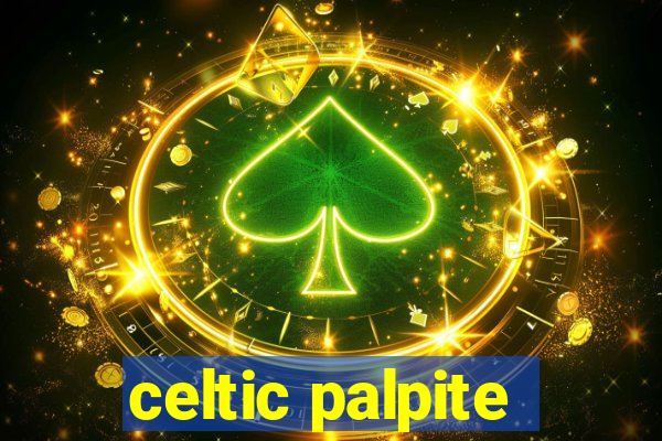 celtic palpite