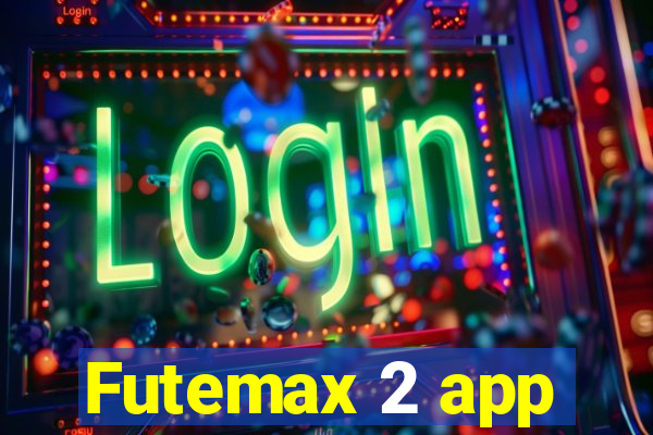 Futemax 2 app
