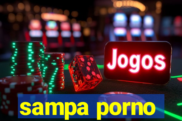 sampa porno