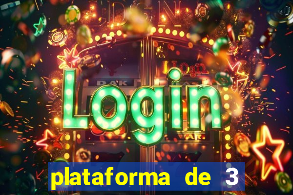 plataforma de 3 reais jogo