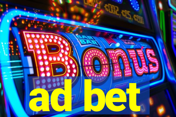 ad bet