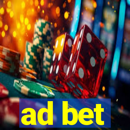 ad bet