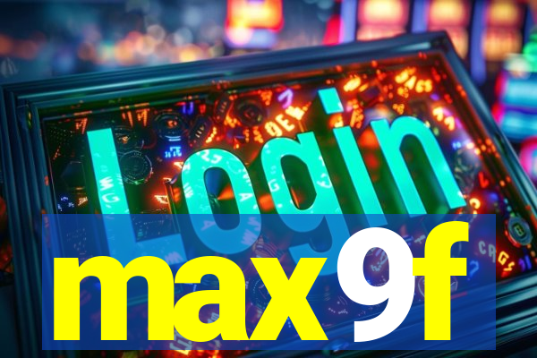 max9f