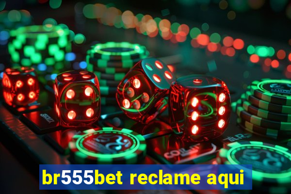 br555bet reclame aqui