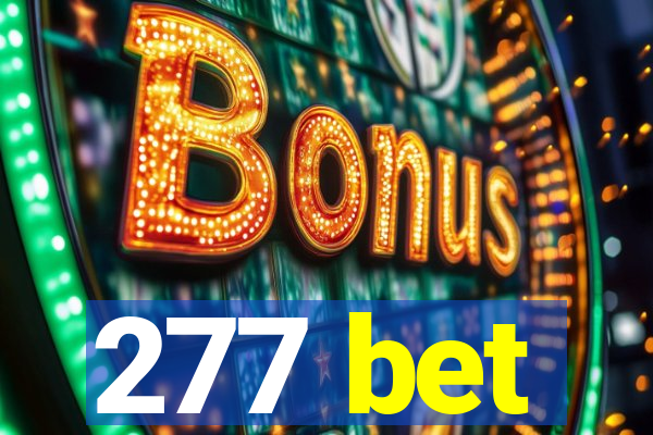277 bet