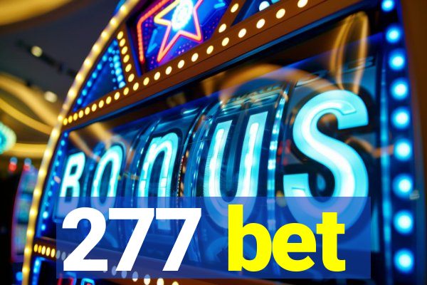 277 bet