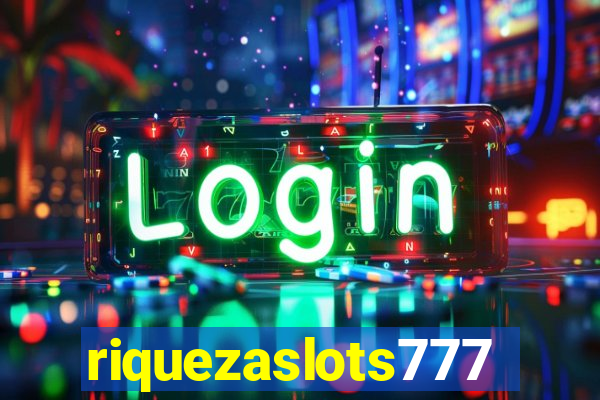 riquezaslots777