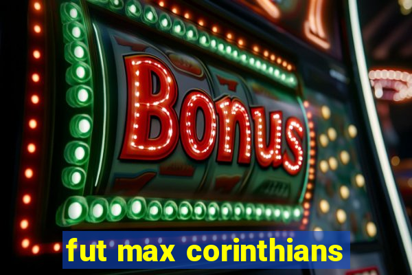fut max corinthians