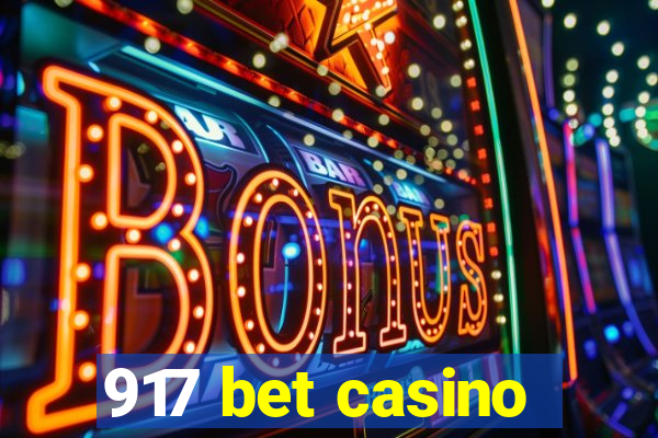 917 bet casino