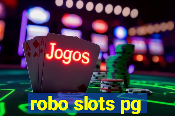 robo slots pg