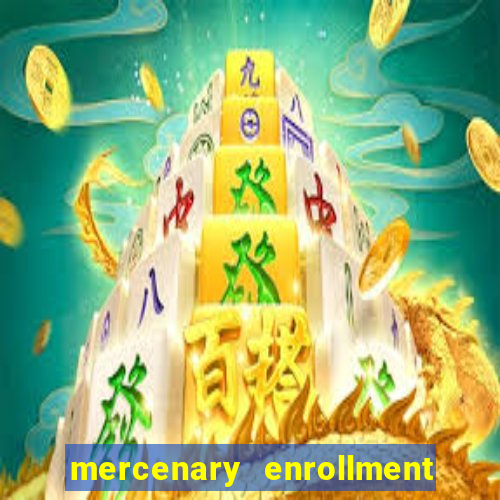 mercenary enrollment pt br